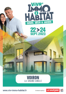 Vivr'Immo - Vivr'Habitat : Salon de l'Immobilier et de l'Habitat de Voiron 2023