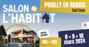 Salon de l'Habitat de Pouilly-en-Auxois 2024